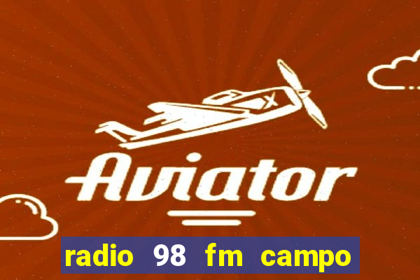 radio 98 fm campo formoso bahia